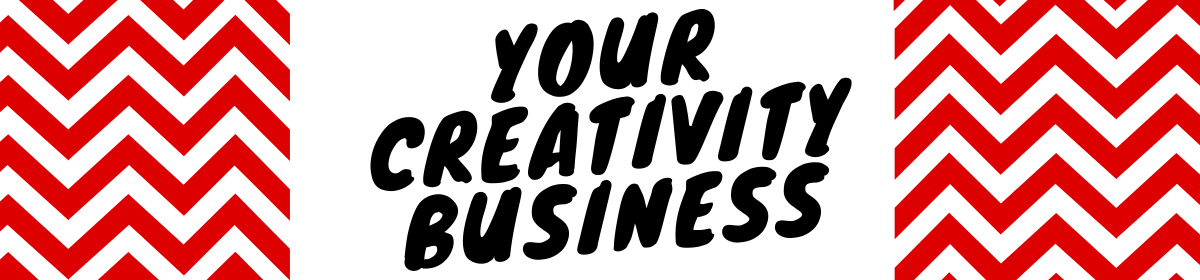 Your Creativity Business